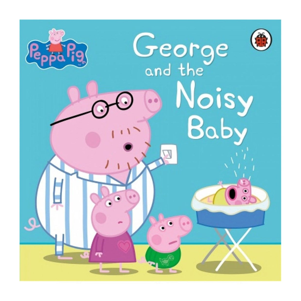 Peppa Pig George And The Noisy Baby