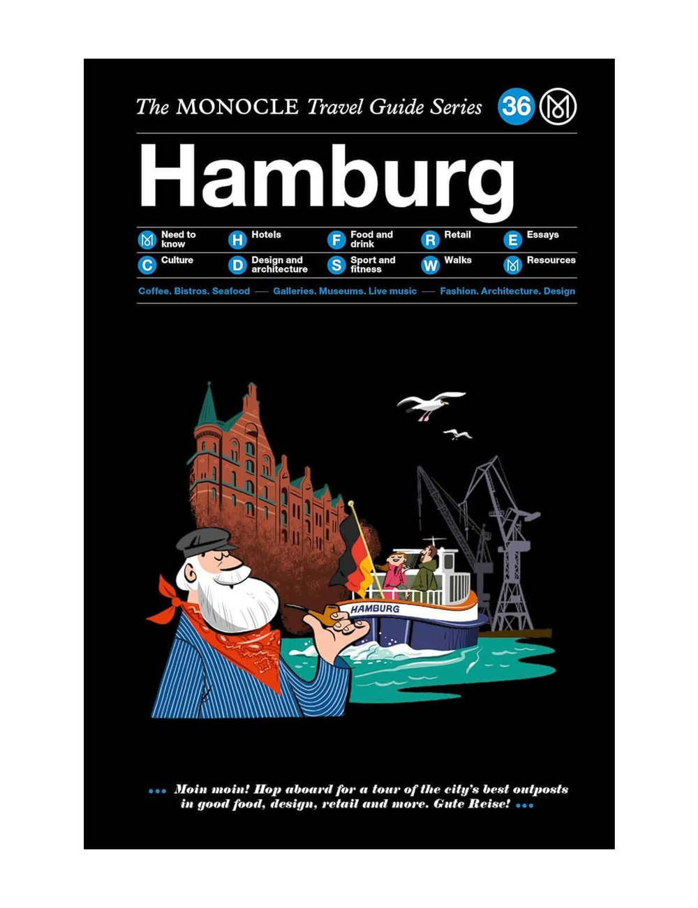 Gestalten The Monocle Travel Guide to Hamburg