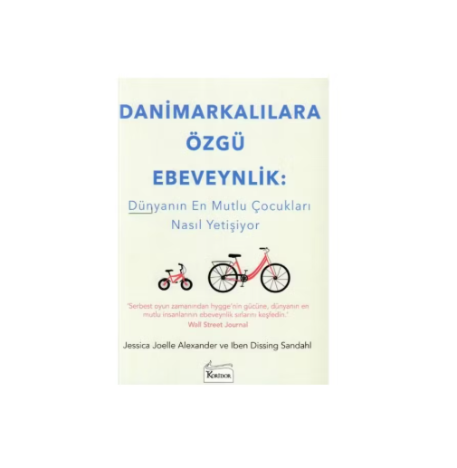 Danimarkalılara Özgü Ebeveynlik