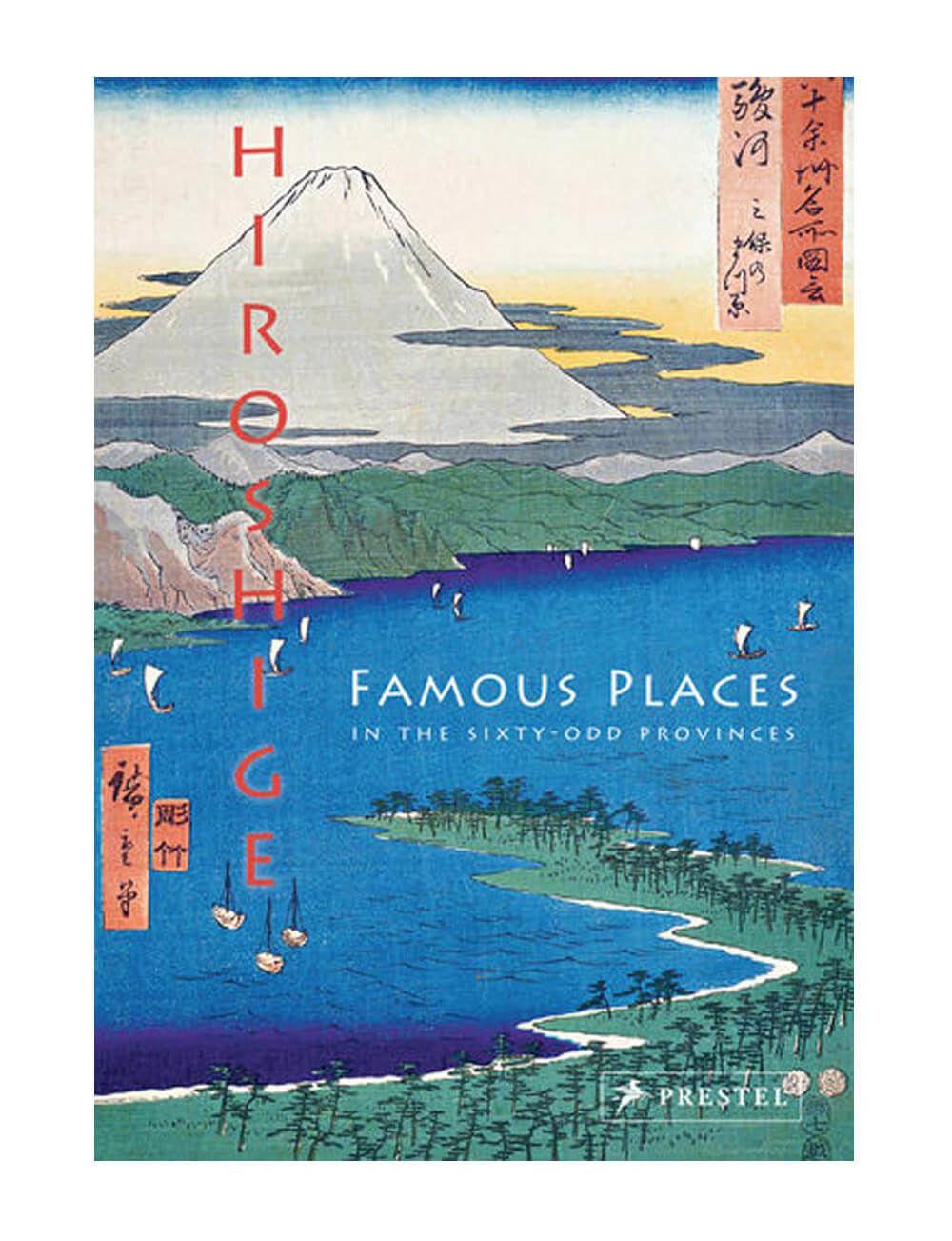 Hiroshige: Famous Places in the Sixty-odd Provinces 