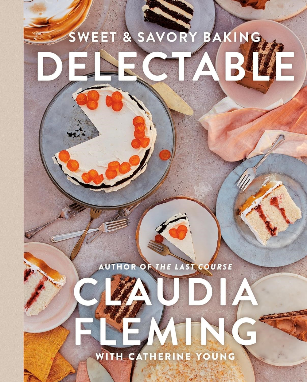 Delectable: Sweet & Savory Baking Kitap