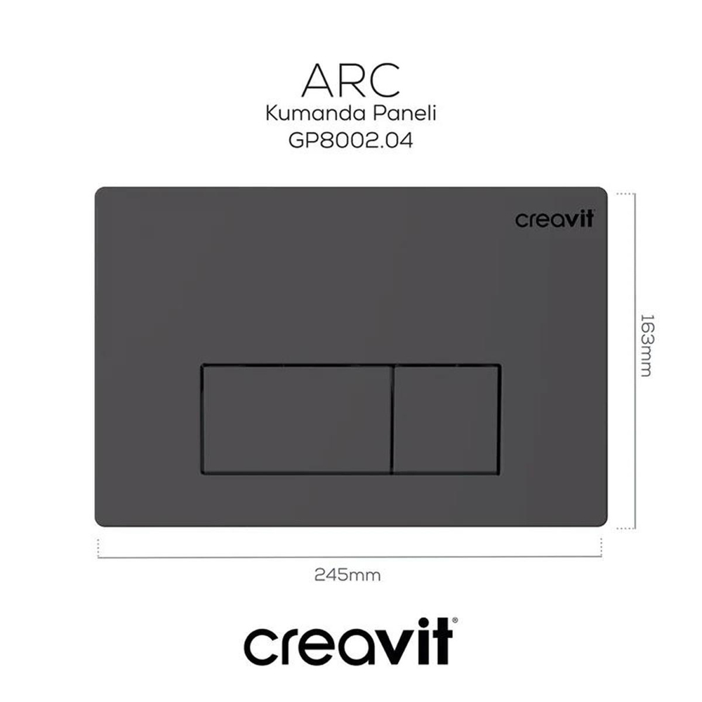 Creavit ARC Mat Antrasit Boyalı Kumanda Paneli