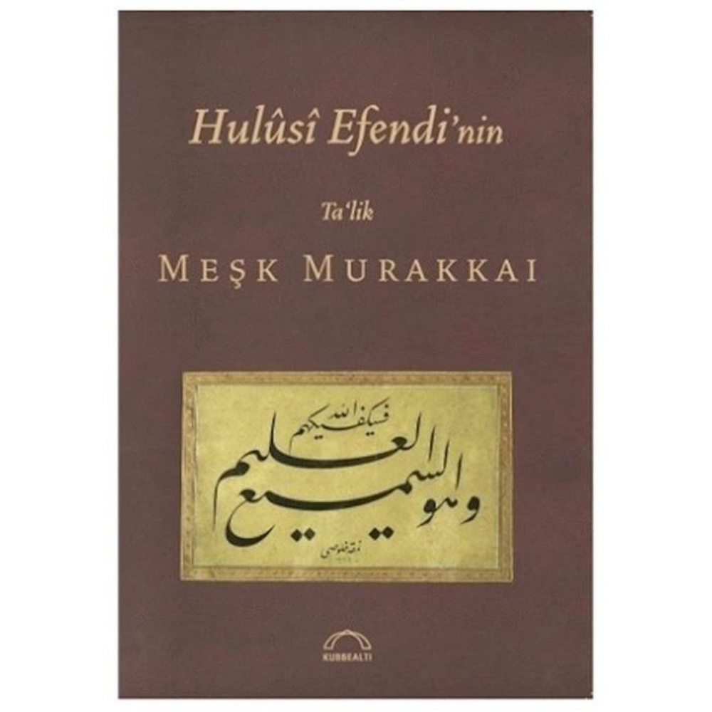Hulusi Efendi'nin Ta'lik Meşk Murakkaı