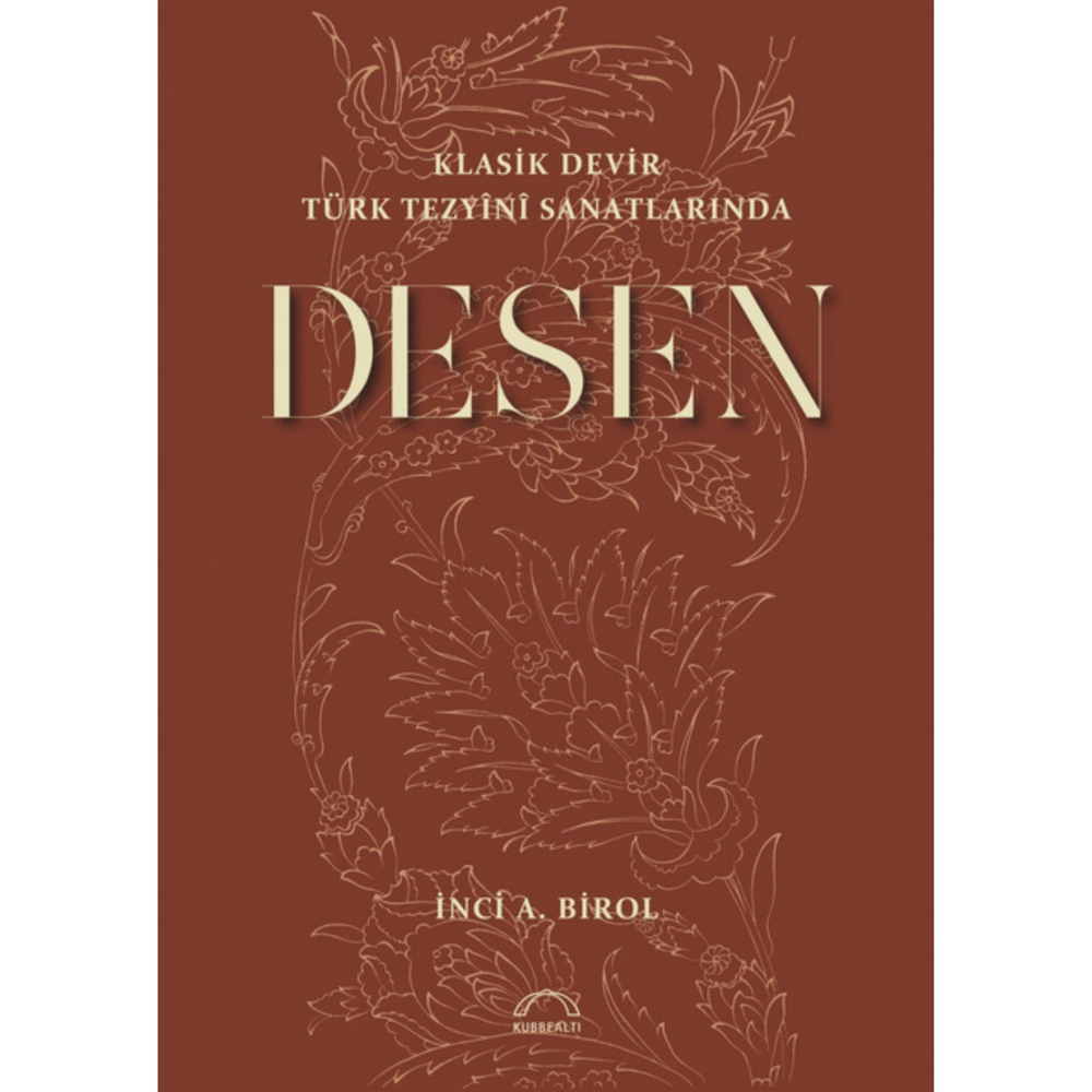Klasik Devir Türk Tezyînî Sanatlarında Desen Kitabı