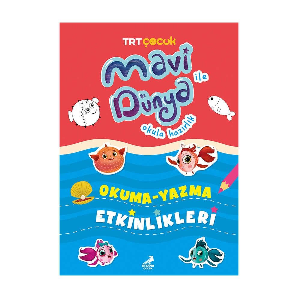 Mavi Dünya ile Okula Hazırlık - Okuma Yazma Etkinlikleri