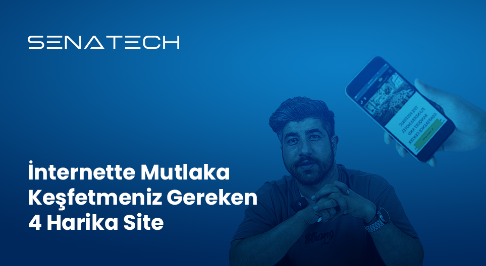 İnternette Mutlaka Keşfetmeniz Gereken 4 Harika Site