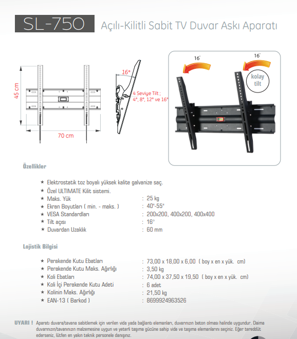 UltimateUltimate SL-750 42”-70” Televizyon için 5 Kademeli Açılı Askı Aparatı 25 Kg SL-750