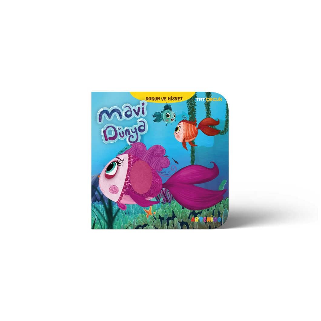 Mavi Dünya - Dokun ve Hisset Kitap