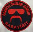 Single Sword ''SADECE ÖLÜLER GÖRÜR BABAYİĞİT'' Yazılı Cırtlı Nakış Arma, Patch, Peç Model