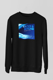 Above and Beyond Siyah Unisex Sweatshirt