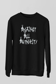 Against All Authority Siyah Unisex Sweatshirt