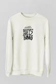 Against The Current Baskılı Unisex Beyaz Sweatshirt