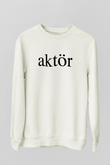 Aktör Beyaz Unisex Sweatshirt