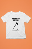 American Psycho Baskılı Beyaz Unisex Beyaz Çocuk Tişört - Tshirt