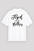Anneler Günü Beyaz Unisex Oversize Tişört T-Shirt