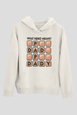 Babalar Günü Baskılı Beyaz Unisex Hoodie