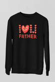 Babalar Günü Baskılı Unisex Siyah Sweatshirt