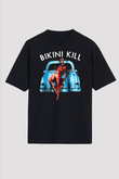 Bikini Kill Baskılı Unisex Siyah Oversize Tişört - Tshirt