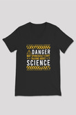 Bilim Tehlikeli Baskılı Unisex V Yaka Siyah Tİşört - Tshirt