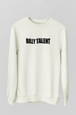 Billy Talent Beyaz Unisex Sweatshirt