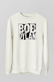 Bob Dylan Beyaz Unisex Sweatshirt