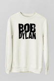 Bob Dylan Beyaz Unisex Sweatshirt