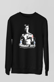 Bruce Lee Siyah Unisex Sweatshirt