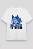 Buldozer operatörü Beyaz Unisex Tişört T-Shirt - TişörtFabrikası