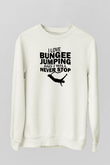 Bungee Jumping Baskılı Unisex Ekru Sweatshirt