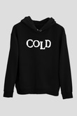 Cold Baskılı Unisex Siyah Kapüşonlu Sweatshirt