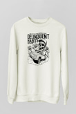 Delinquent Habits Baskılı Beyaz Unisex Sweatshirt