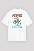 Fizik Atom Proton Pozitif Baskılı Unisex Oversize Beyaz Tişört - Tshirt