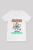Fizik Atom Proton Pozitif Baskılı Unisex V Yaka Beyaz Tişört - Tshirt