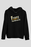 Franz Ferdinand Baskılı Unisex Siyah Hoodie