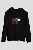 Futbol - Football Baskılı Unisex Siyah Hoodie