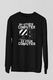 Hacker Baskılı Unisex Siyah Sweatshirt