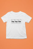 Helyum Elementi Hehehe Baskılı Unisex Beyaz Çocuk Tişört
