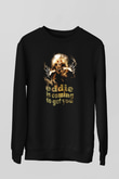 Iron Maiden Eddie İs Coming To Get You Siyah Unisex Sweatshirt