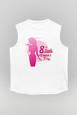 Kadınlar Günü Baskılı Beyaz Unisex Kolsuz Tişört - Tshirt