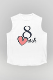 Kadınlar Günü Baskılı Beyaz Unisex Kolsuz Tişört - Tshirt