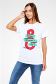 Kadınlar Günü Baskılı Unisex Beyaz Tişört - Tshirt