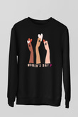 Kadınlar Günü Baskılı Unisex Siyah Sweatshirt