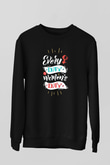 Kadınlar Günü Baskılı Unisex Siyah Sweatshirt