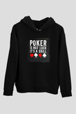 Kumarbaz Siyah Unisex Kapüşonlu Sweatshirt