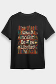 Kütüphaneci Siyah Unisex Tişört T-Shirt - TişörtFabrikası