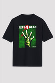 Left 4 Dead Siyah Unisex Oversize Tişört T-Shirt