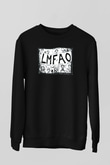 LMFAO Siyah Unisex Sweatshirt