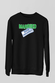Married with Children Siyah Unisex Sweatshirt
