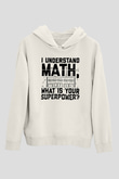 Matematikçi Beyaz Unisex Kapüşonlu Sweatshirt