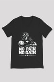 No Pain No Gain Baskılı Unisex Siyah  V Yaka Tişört